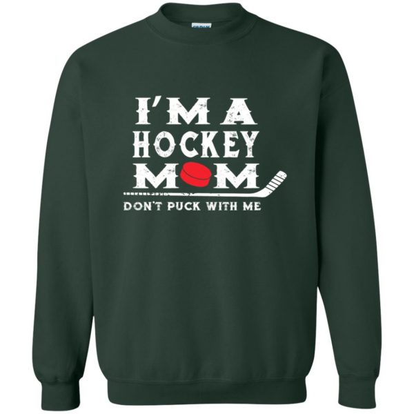 funny hockey moms sweatshirt - forest green