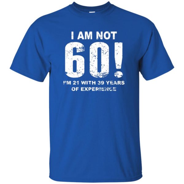 60th birthday t shirt - royal blue