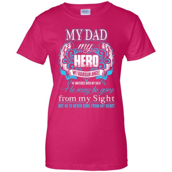 my daddy my hero womens t shirt - lady t shirt - pink heliconia