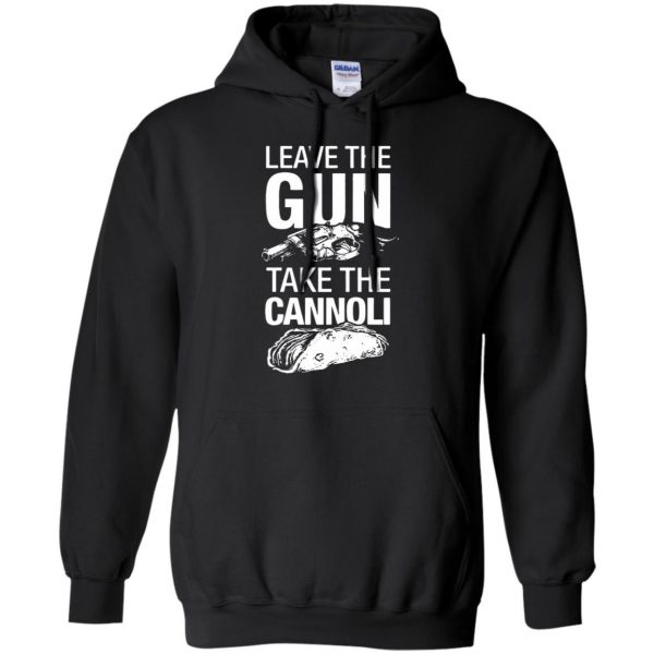 take the gun leave the cannoli hoodie - black