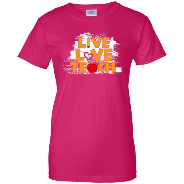 live love teach womens t shirt - lady t shirt - pink heliconia