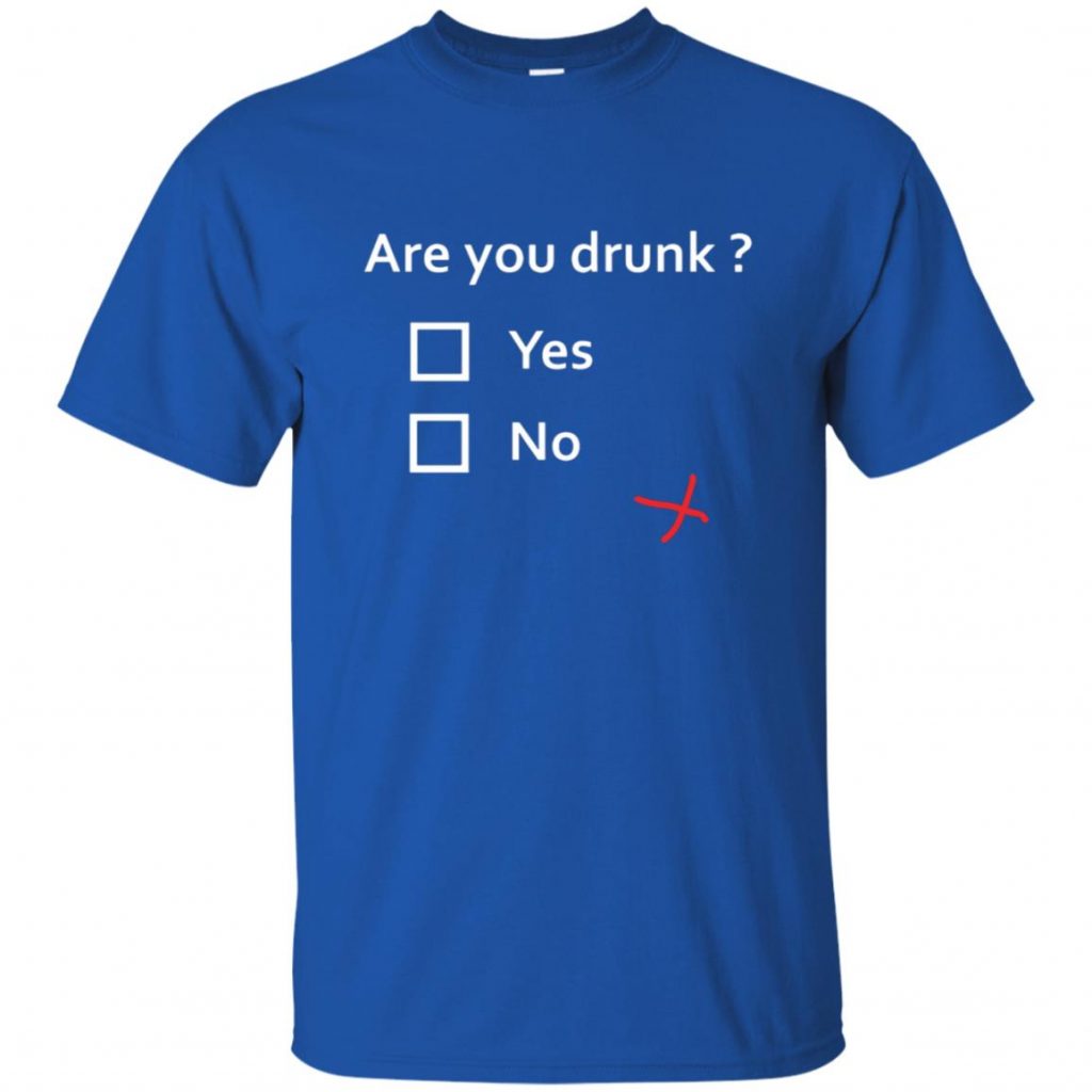 are-you-drunk-shirt-10-off-favormerch