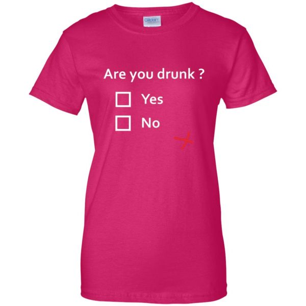are you drunk womens t shirt - lady t shirt - pink heliconia