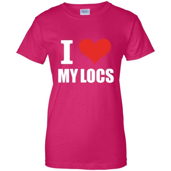 i love my locs womens t shirt - lady t shirt - pink heliconia