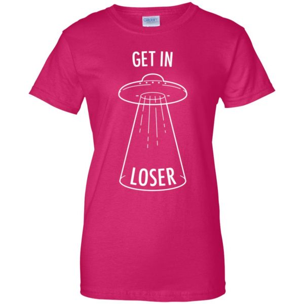 get in loser alien womens t shirt - lady t shirt - pink heliconia