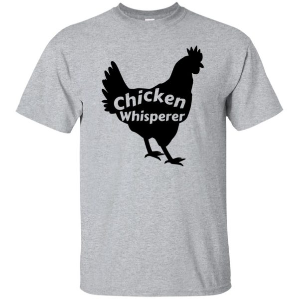 chicken whisperer shirt - sport grey