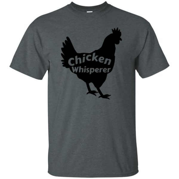 chicken whisperer t shirt - dark heather