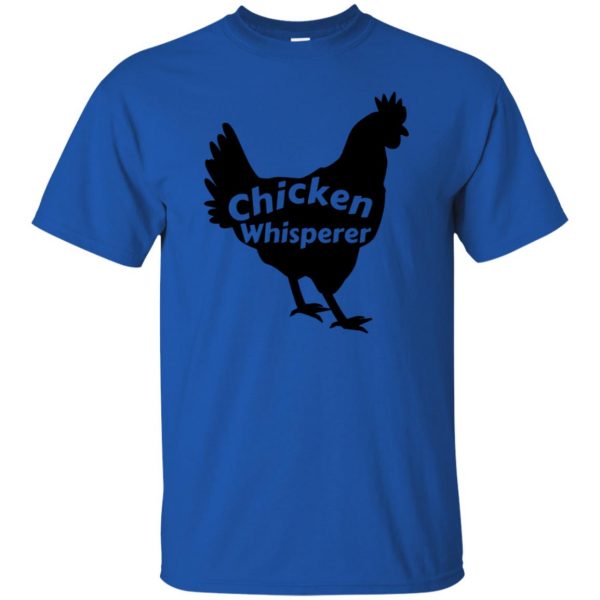 chicken whisperer t shirt - royal blue