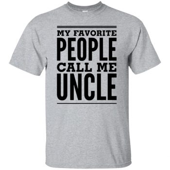 favorite uncle shirt - sport grey