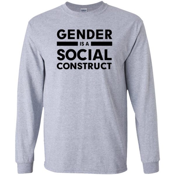 gender is a social construct long sleeve - sport grey