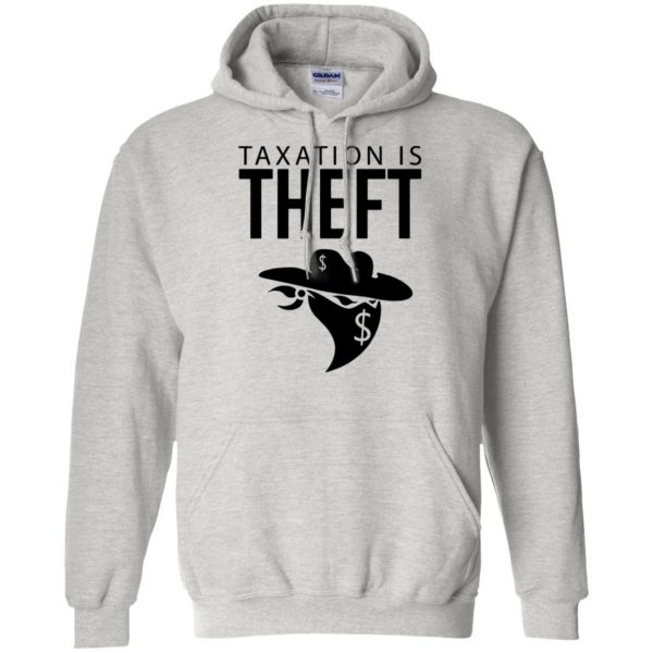 taxation is theft hoodie - ash