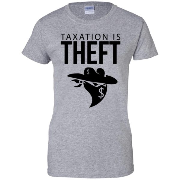 taxation is theft womens t shirt - lady t shirt - sport grey