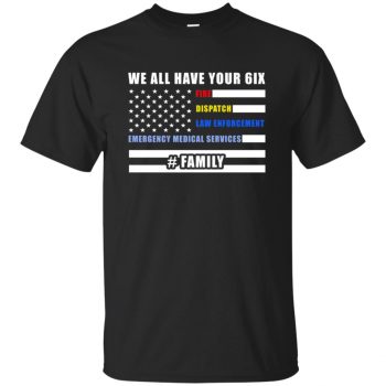 we got your six shirt - black