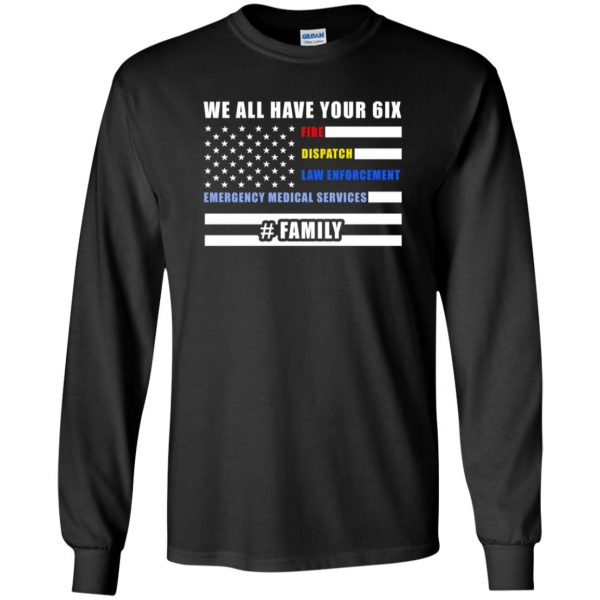 we got your six long sleeve - black