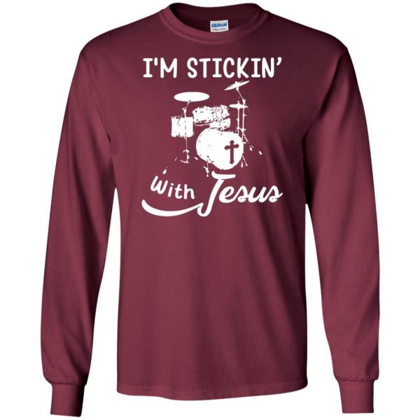 stick with jesus long sleeve - maroon