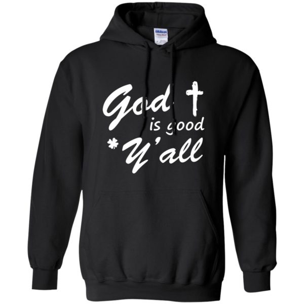 god is good y'all hoodie - black