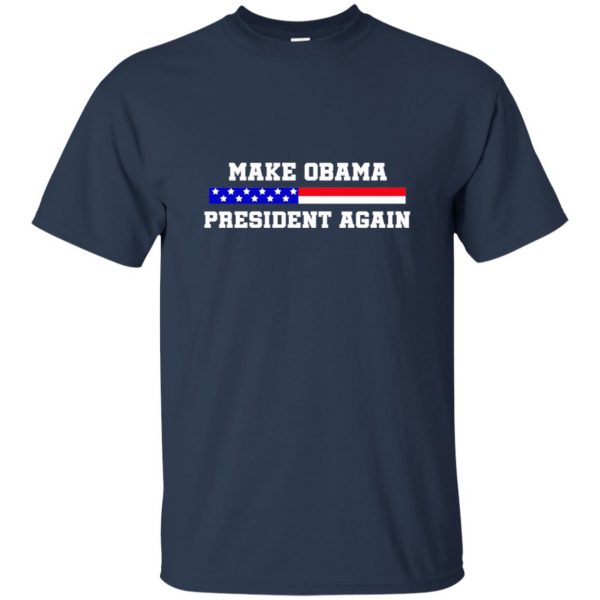 make obama president again t shirt - navy blue