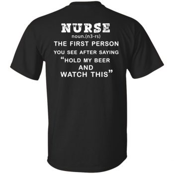 nurse shirt hold my beer - black