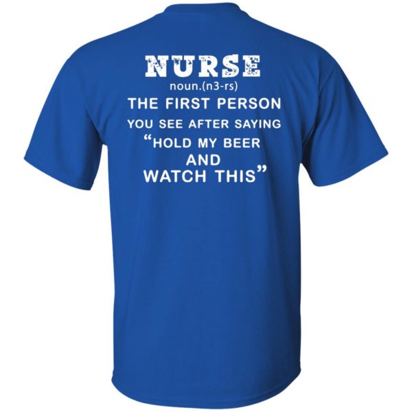 nurse hold my beer t shirt - royal blue