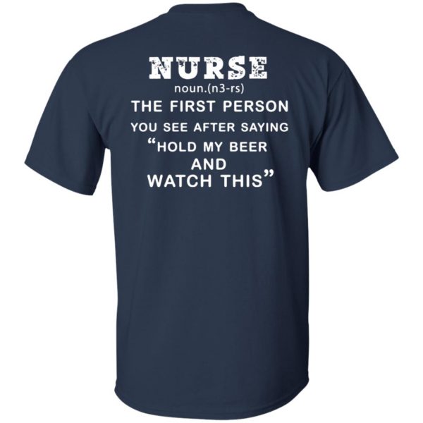 nurse hold my beer t shirt - navy blue