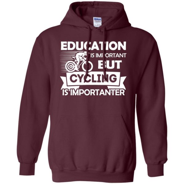 Cycling is importanter hoodie - maroon