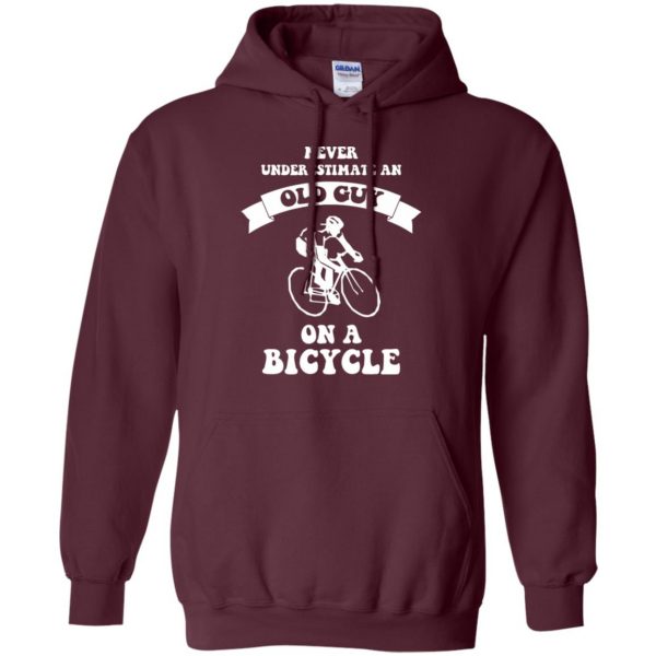 Never underestimate an old guy on a bicycle hoodie - maroon