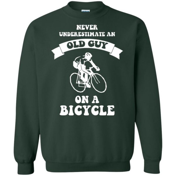 Never underestimate an old guy on a bicycle sweatshirt - forest green
