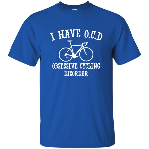 I have OCD - Obsessive cycling disorder t shirt - royal blue