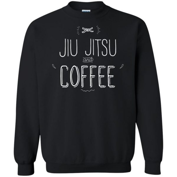 Jiu Jitsu and Coffee sweatshirt - black