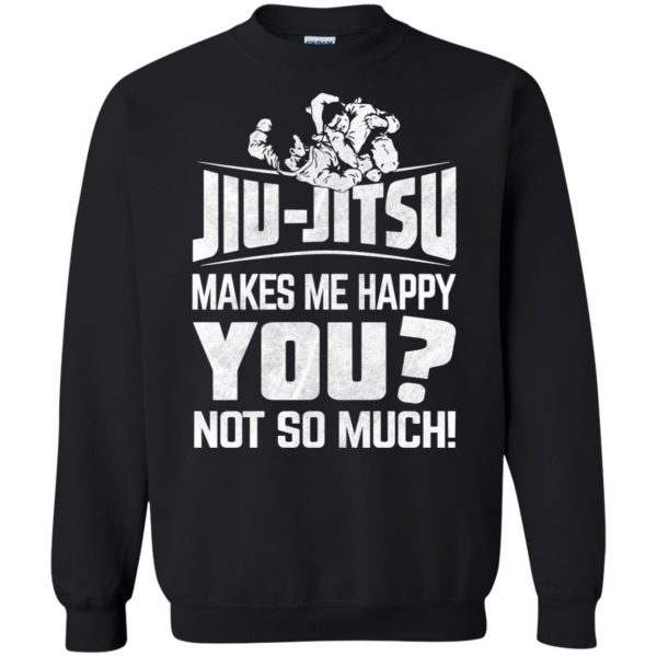 Jiu-Jitsu Makes Me Happy sweatshirt - black