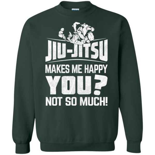 Jiu-Jitsu Makes Me Happy sweatshirt - forest green