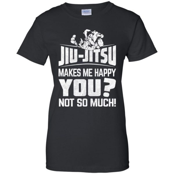 Jiu-Jitsu Makes Me Happy womens t shirt - lady t shirt - black
