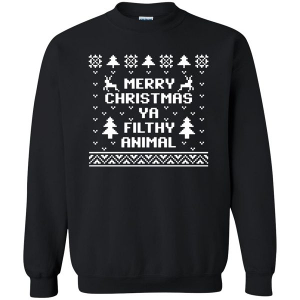 merry christmas ya filthy animal sweatshirt - black