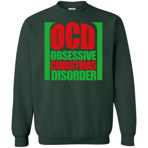 obsessive christmas disorder sweatshirt - forest green