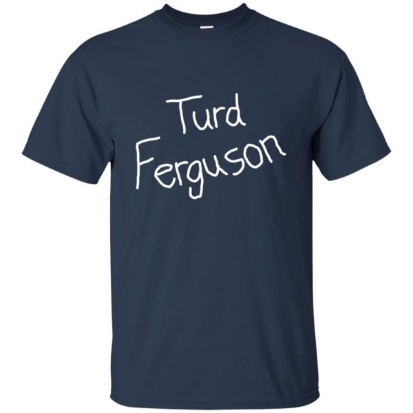 turd ferguson t shirt - navy blue