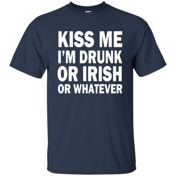 kiss me im drunk t shirt - navy blue