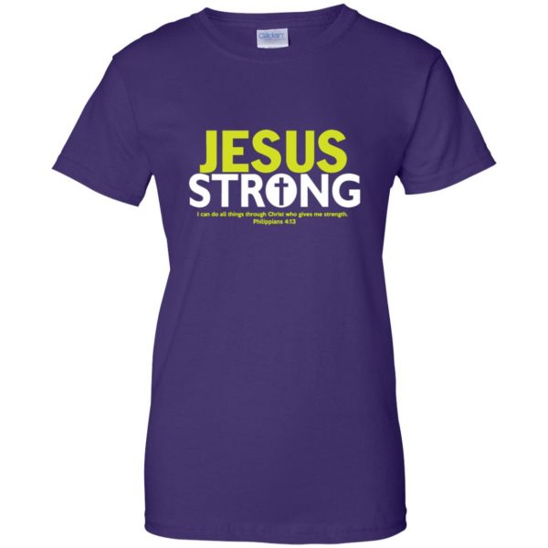 jesus strong womens t shirt - lady t shirt - purple