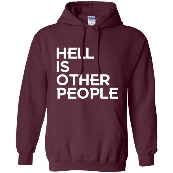 hell is other people hoodie - maroon