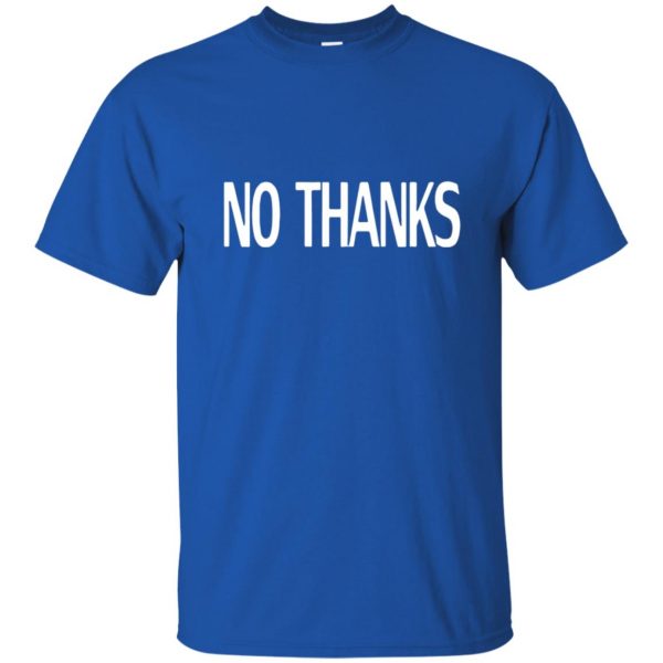 no thanks t shirt - royal blue