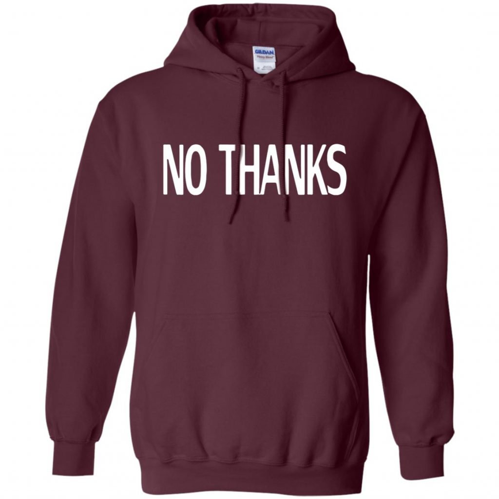 no thanks shirt