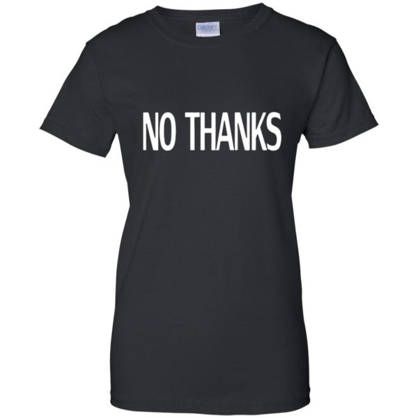 no thanks womens t shirt - lady t shirt - black