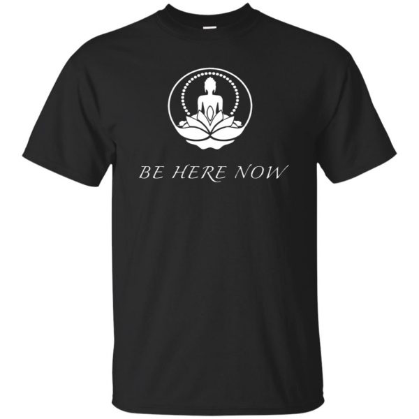 be here now t shirt - black
