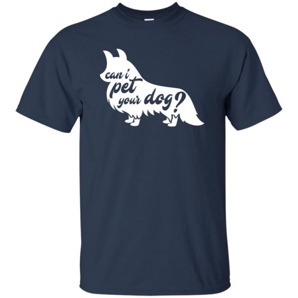 can i pet your dog t shirt - navy blue