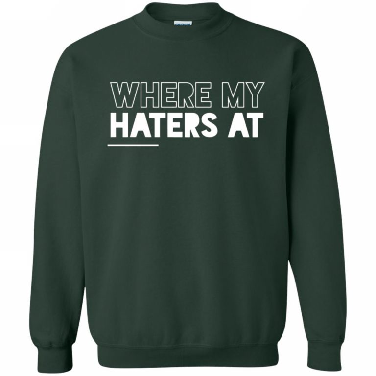 Haters T Shirt - 10% Off - FavorMerch