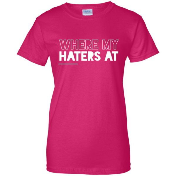 haters womens t shirt - lady t shirt - pink heliconia