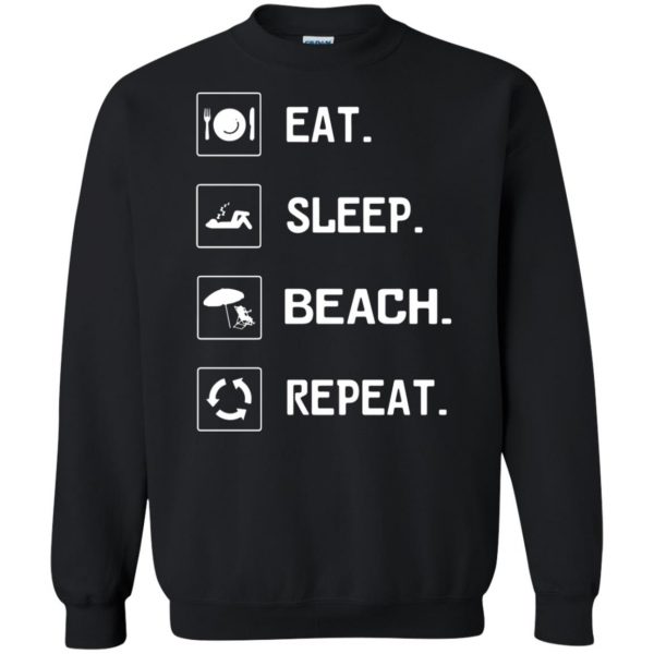 eat beach sleep repeat sweatshirt - black
