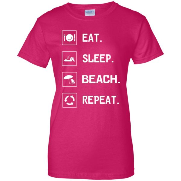 eat beach sleep repeat womens t shirt - lady t shirt - pink heliconia