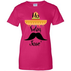 no way jose shirt