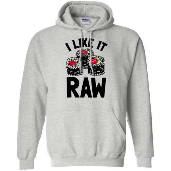 i like it raw hoodie - ash