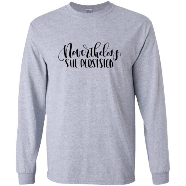 she persisted long sleeve - sport grey